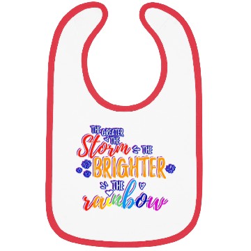 Discover The Greater The Storm The Brighter The Rainbow Bibs