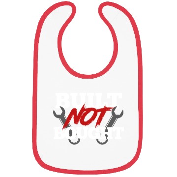 Discover Built not bought Bibs