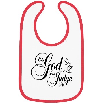 Discover Only God Can Judge Me Bibs