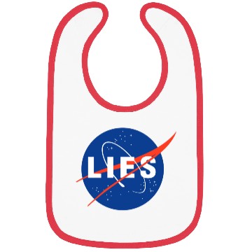 Discover Nasa Lies Gifts Bibs