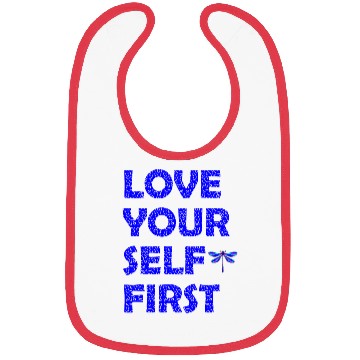Discover Love yourself first. Know your worth. Self-love. Bibs