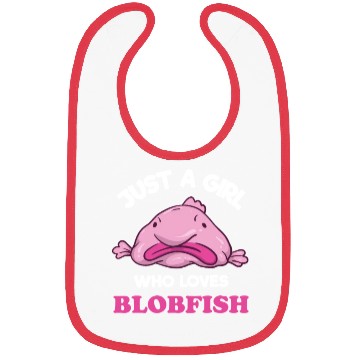 Discover Just A Girl Who Loves Blobfish | Funny Ugly Fish Bibs