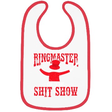Discover Ringmaster Shit Show Bibs