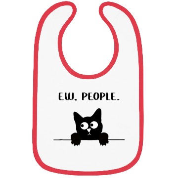 Discover Ew People Cat I hate People Funny Cat Meme Bibs