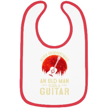 Discover Never Underestimate An Old Man With A Guitar Bibs