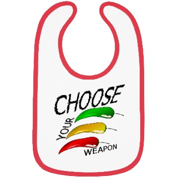 Discover choose your weapon chilli black Bibs