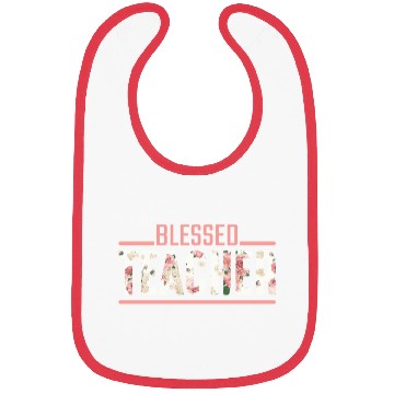 Discover Blessed Teacher Flower Religious Teaching Educator Bibs