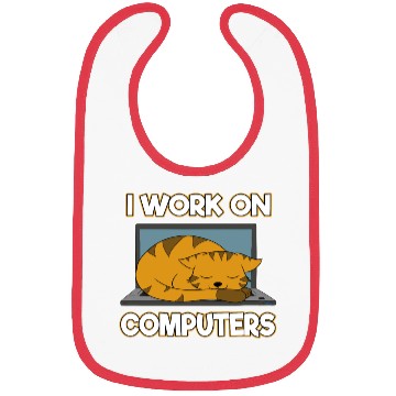 Discover I Work On Computers Gift Coding Bibs For