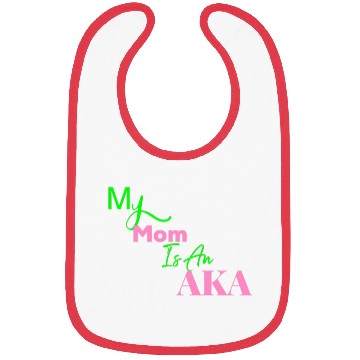 Discover AKA Mom My Mom Is An AKA Black Bibs