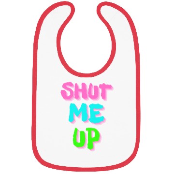 Discover SHUT ME UP - Neon Pink, Neon Blue & Neon Green Bibs