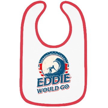 Discover Eddie would go Bibs