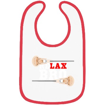 Discover Relax Bro - Lacrosse Saying - Funny Lacrosse Bibs