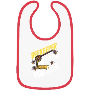 Discover Beekeeper If I Run You Run Honey Bee Bibs