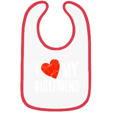 Discover I Love My Girlfriend Bibs