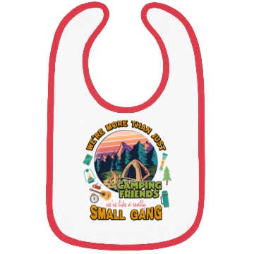 Discover More than just Camping friends - Funny Camping Bibs