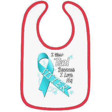 Discover Love Sister Teal Ribbon Ovarian Cancer Awareness S Bibs