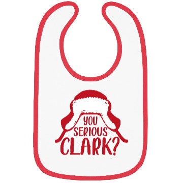 Discover YOU SERIOUS CLARK - FUNNY CHRISTMAS Bibs