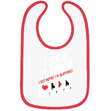 Discover Funny Poker Saying Online Poker Gift Bibs