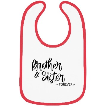 Discover Brother and Sister forever Bibs