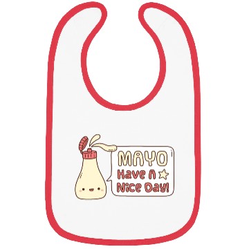 Discover Mayo Have A Nice Day Cute Greeting Doodle Bibs