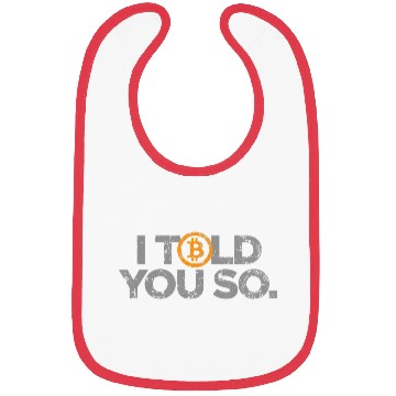 Discover Vintage Bitcoin I Told You So Bibs