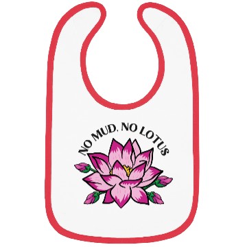 Discover No Mud No Lotus Bibs