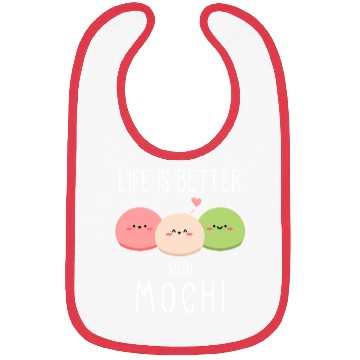 Discover Life Is Better With Mochi Japanese Ice Cream Gift Bibs