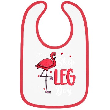 Discover Flamingo Never Skip Leg Day Funny Gym Flamingo Bibs
