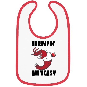 Discover Shrimpin' Ain't Easy Shrimp Jiu Jitsu Fighter Bibs