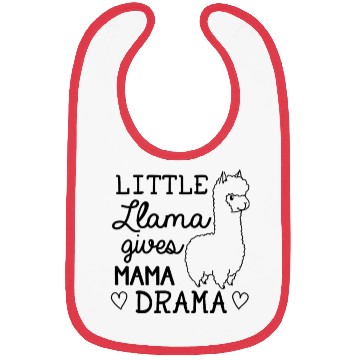 Discover Little llama gives mama drama Bibs