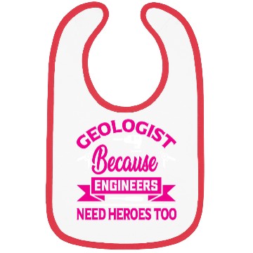 Discover Geologist Geologist Technician Heroes Earth Bibs