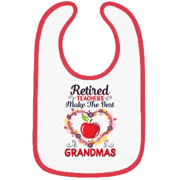 Discover Retired Teacher Bibs, Retired Teachers Makes The