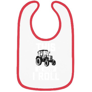 Discover This Is How I Roll Funny Tractor Farming Bibs