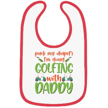 Discover Pack My Diapers Golfing With Daddy Baby Onesie Bibs