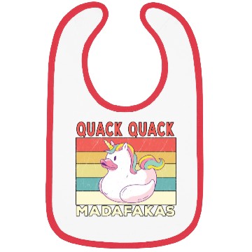 Discover Funny Duck Sayings Ducks Quack Quack Madafakas Bibs