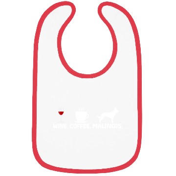Discover Belgian Malinois Wine Coffee Gift for Mom Bibs