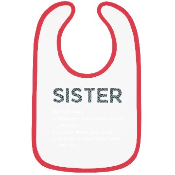 Discover Sister Definition Bibs