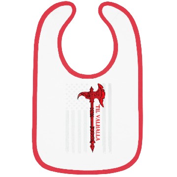 Discover Veteran Gift-American Flag Viking Axe Til Valhalla Bibs