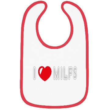 Discover I Love Milfs Bibs