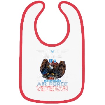 Discover Veteran-Proud Wife Of Us Air Force Veteran Patriot Bibs