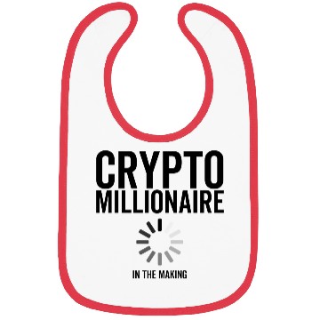 Discover Bitcoin Crypto Millionaire Loading In The Making Bibs