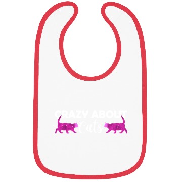 Discover Crazy about cats - Cat lover - Cat owner gift Bibs