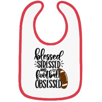 Discover Football Game Day - Blessed Stressed Obsessed Bibs