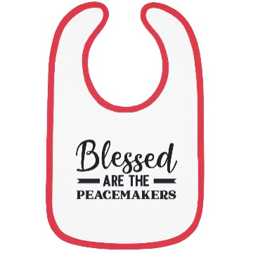Discover Blessed are the peacemakers Bibs