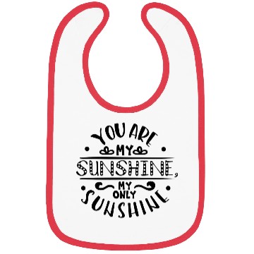 Discover You are my Sunshine my only Sunshine Bibs