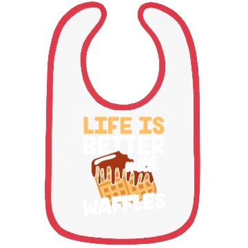 Discover Life is Better with Waffles Waffle Pancakes Bibs
