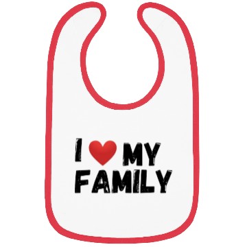 Discover I love my family Bibs