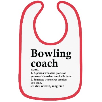 Discover Bowling Coach Definition Funny Bowler Occupation Bibs