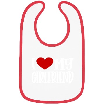Discover I Love My Girlfriend Bibs