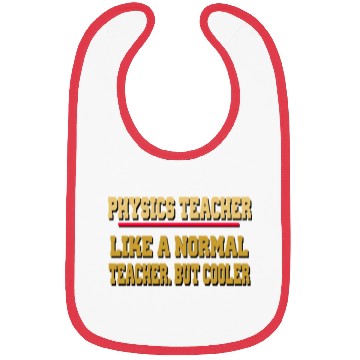 Discover physics TEACHER GIFT Bibs